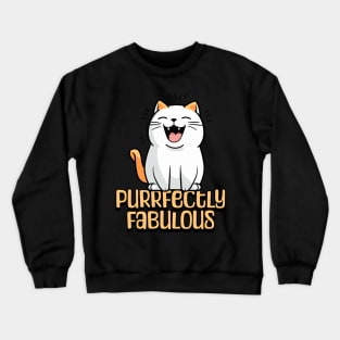 Purrfectly Fabulous Crewneck Sweatshirt